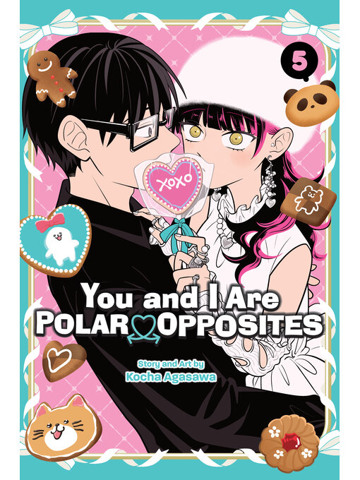 Cover image for You and I Are Polar Opposites, Volume 5